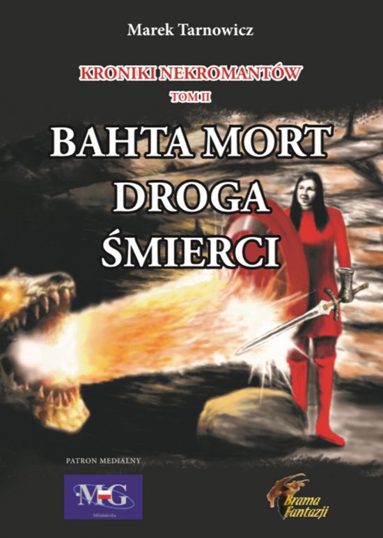 Kroniki nekromant�w. Tom 2. Bahta Mort - Droga �mierci