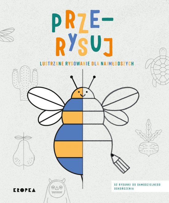 Prze-rysuj. Lustrzane rysowanie dla najm�odszych