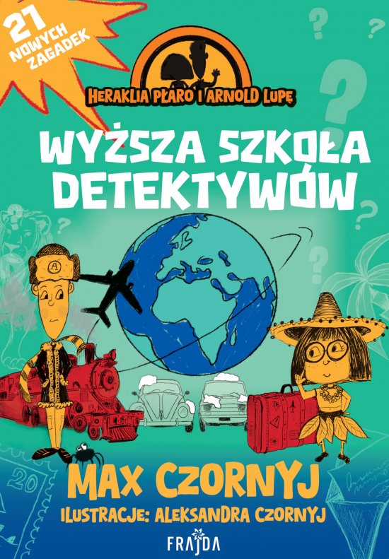 Heraklia P�aro i Arnold Lup�. Wy�sza szko�a detektyw�w