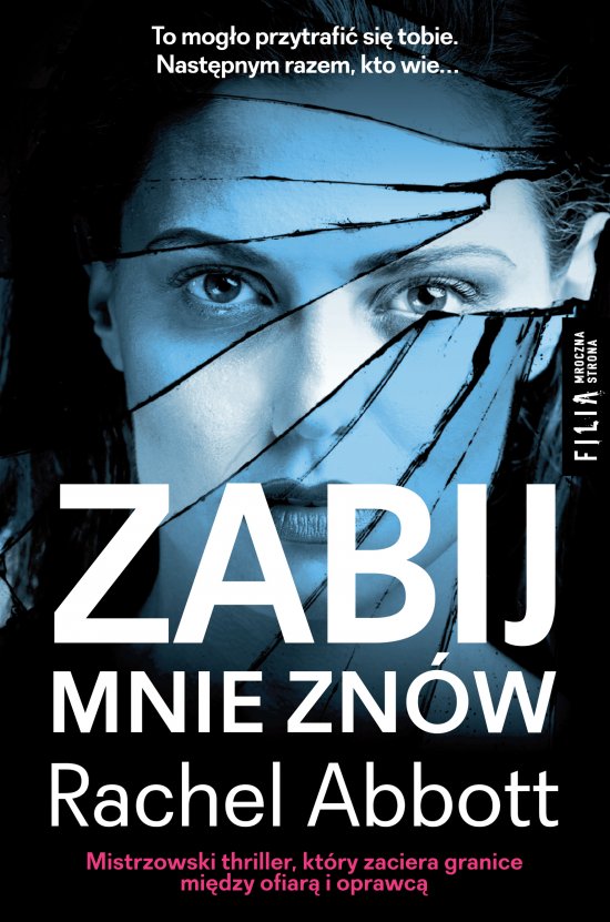 Zabij mnie zn�w