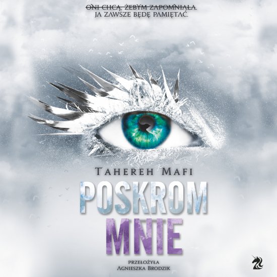 Poskrom mnie. Dotknij mnie. Tom 5