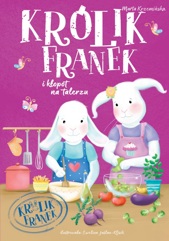 Kr�lik Franek i k�opot na talerzu. Tom 9