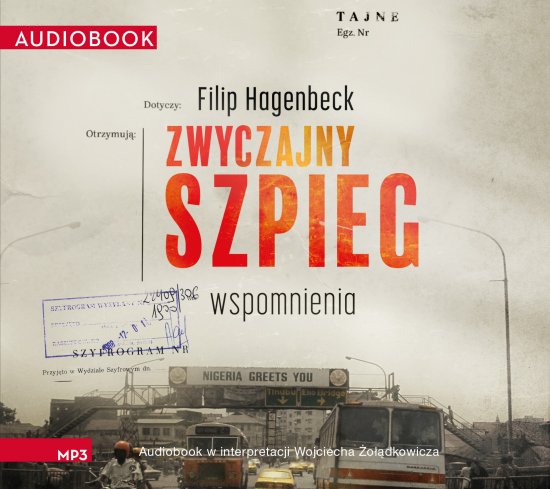Zwyczajny szpieg. Wspomnienia
