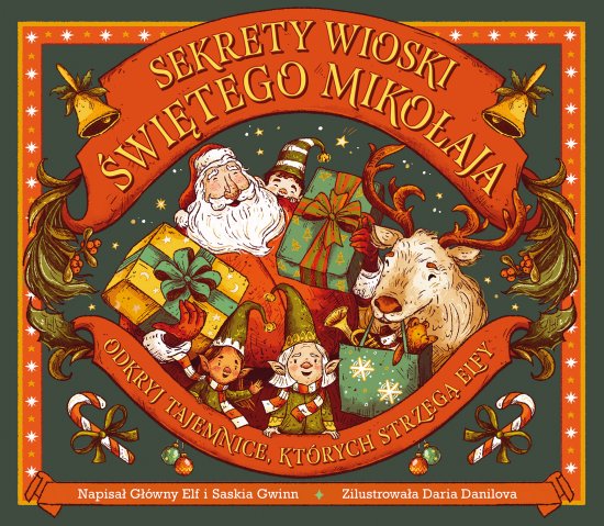 Sekrety wioski �wi�tego Miko�aja. Odkryj tajemnice, kt�rych strzeg� elfy