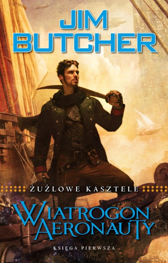 Wiatrogon aeronauty. �u�lowe Kasztele. Ksi�ga 1