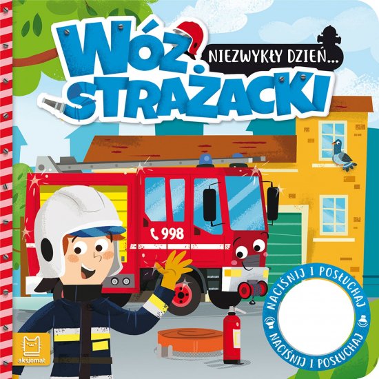 Niezwyk�y dzie�... W�z stra�acki. Ksi��eczka z d�wi�kiem