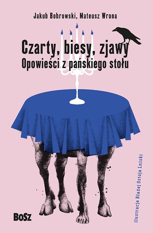Czarty, biesy, zjawy. Opowie�ci z pa�skiego sto�u