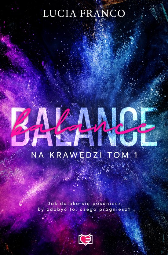 Balance. Na kraw�dzi. Tom 1