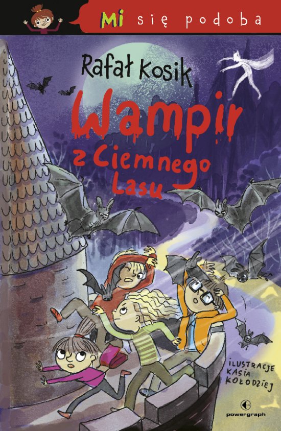 Mi si� podoba. Wampir z Ciemnego Lasu