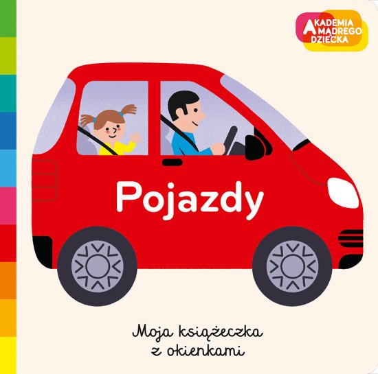 Pojazdy. Akademia m�drego dziecka. Moja ksi��eczka z okienkami