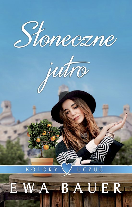 S�oneczne jutro.Kolory uczu� tom 3