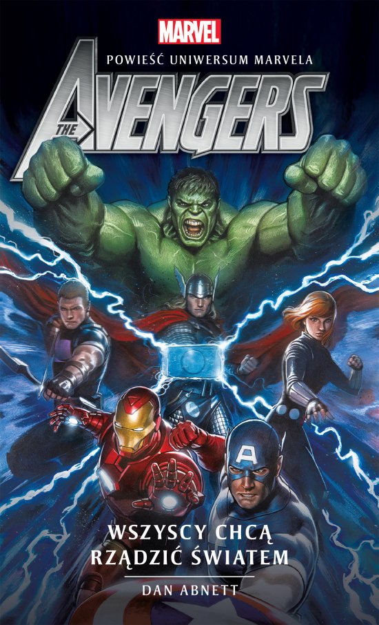 Marvel: The Avengers. Wszyscy chc� rz�dzi� �wiatem