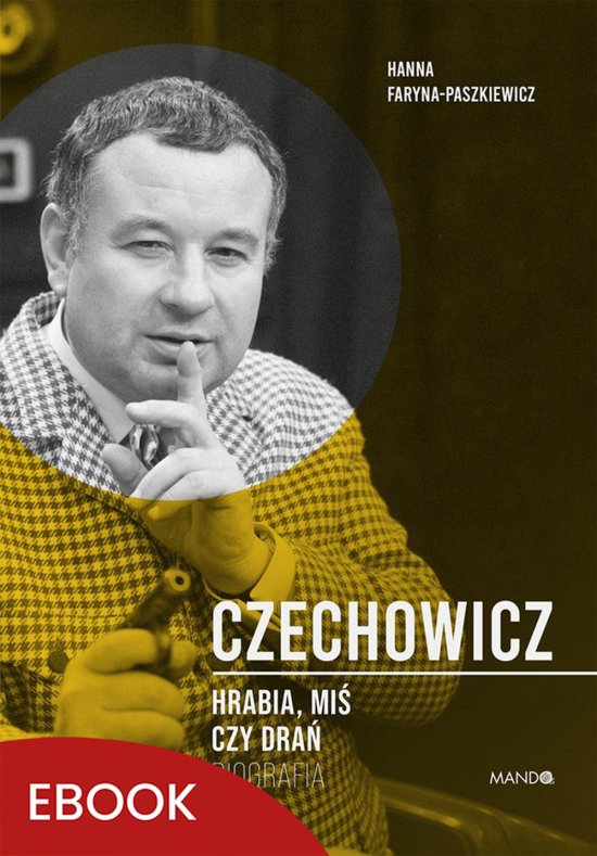 Czechowicz Hrabia, mi� czy dra�