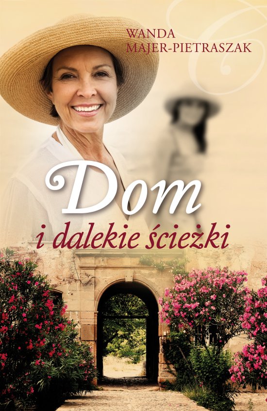 Dom i dalekie �cie�ki
