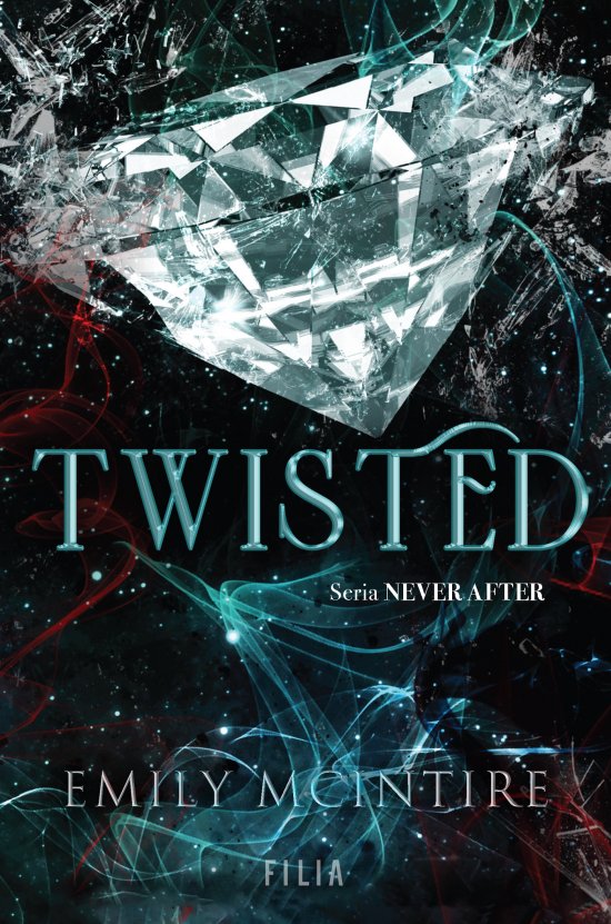 Twisted. Seria Never After