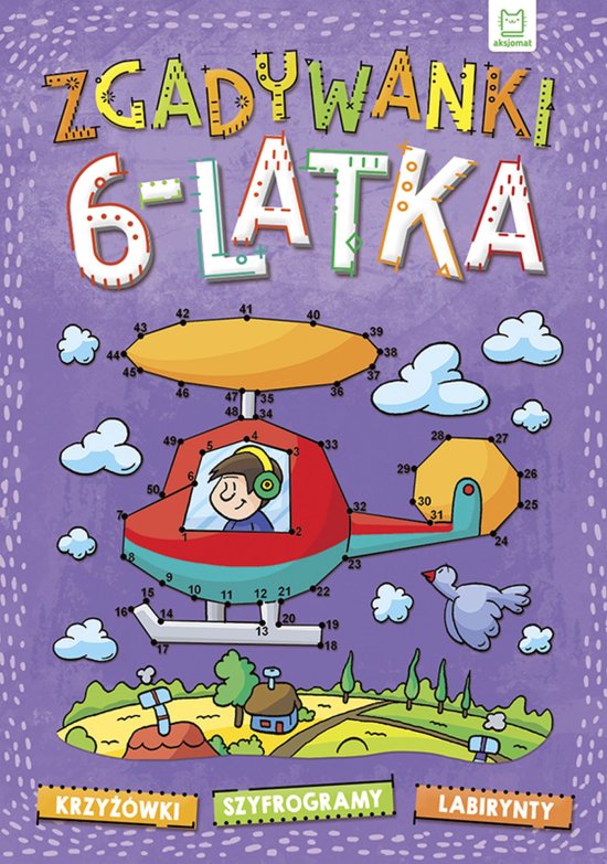 Zgadywanki 6-latka. krzy��wki, szyfrogramy, labirynty