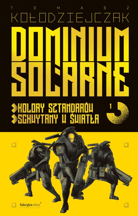 Dominium Solarne. Tom 1
