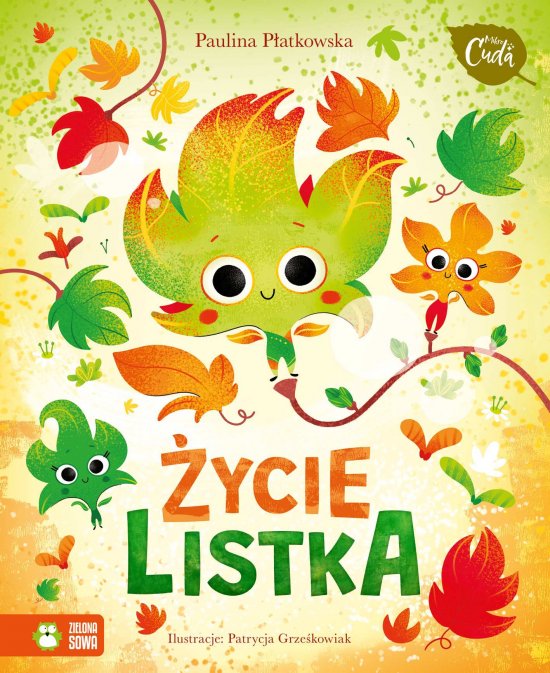 Mikrocuda. �ycie listka