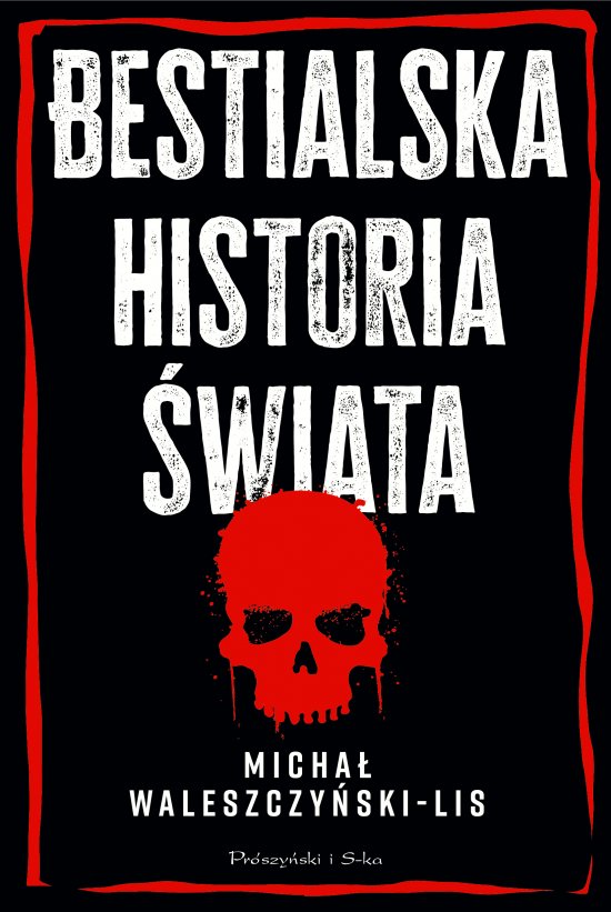 Bestialska historia �wiata