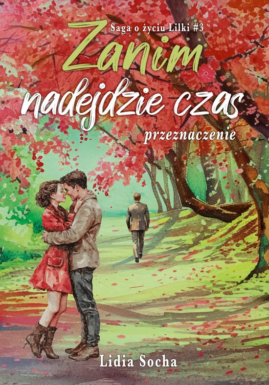 Zanim nadejdzie czas. Przeznaczenie