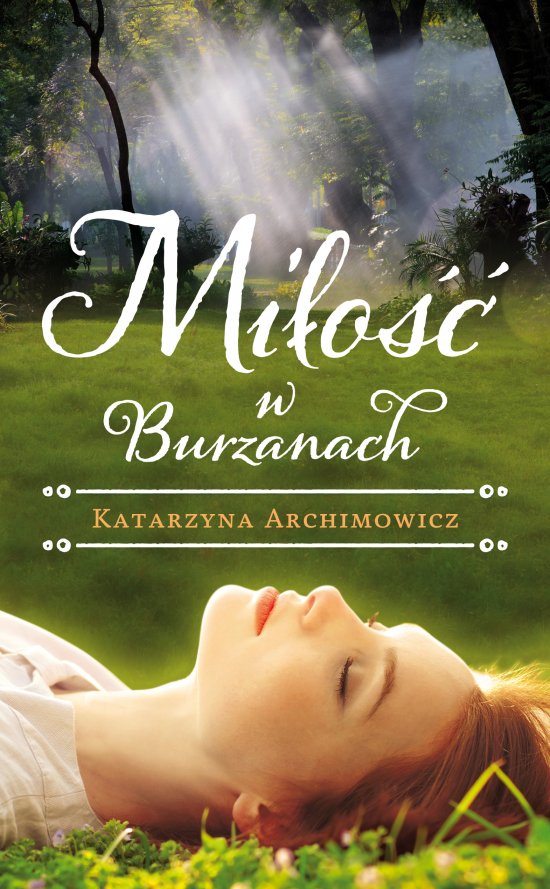 Mi�o�� w Burzanach