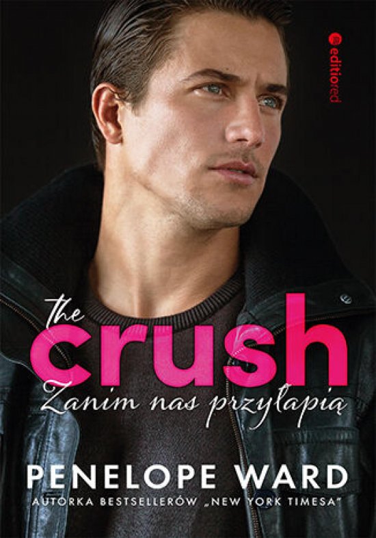 The Crush. Zanim nas przy�api�