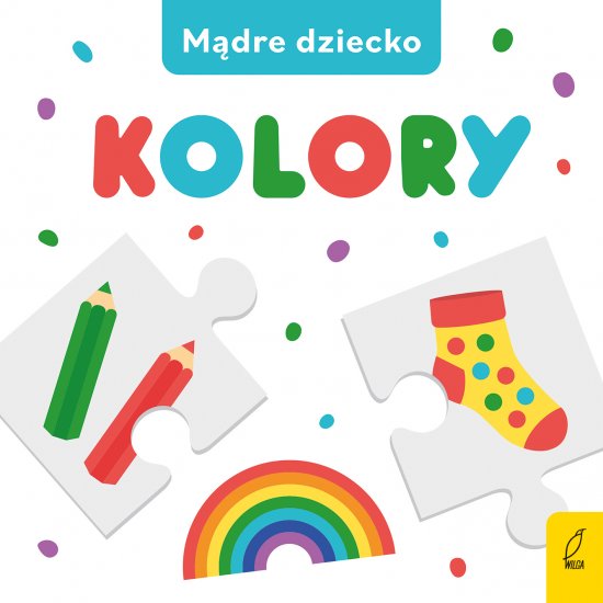 M�dre dziecko. Kolory