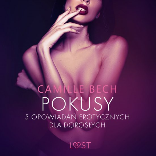 Pokusy - 5 opowiada� erotycznych dla doros�ych