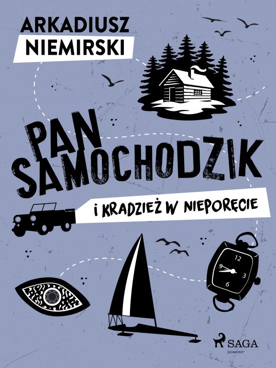 Pan Samochodzik i kradzie� w Niepor�cie