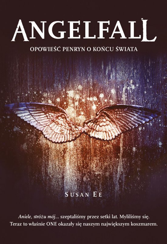 Angelfall. Opowie�� Penryn o ko�cu �wiata