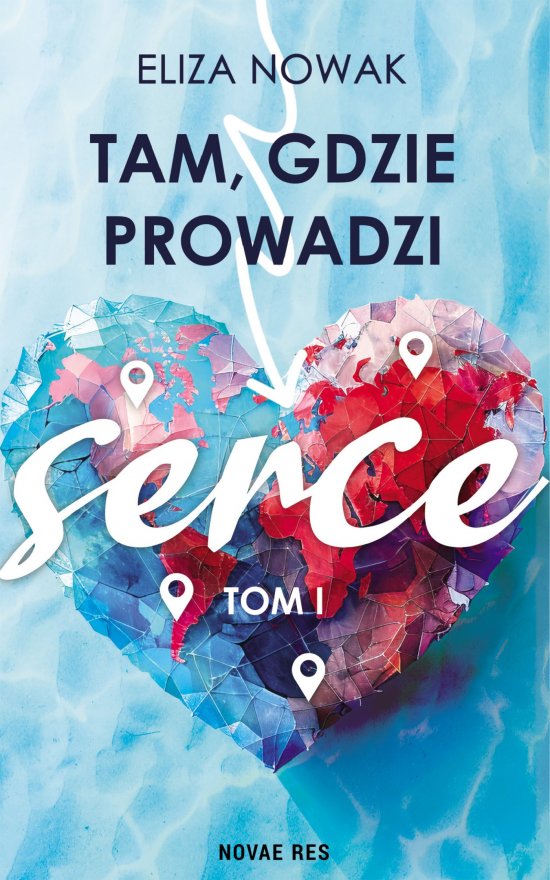 Tam, gdzie prowadzi serce