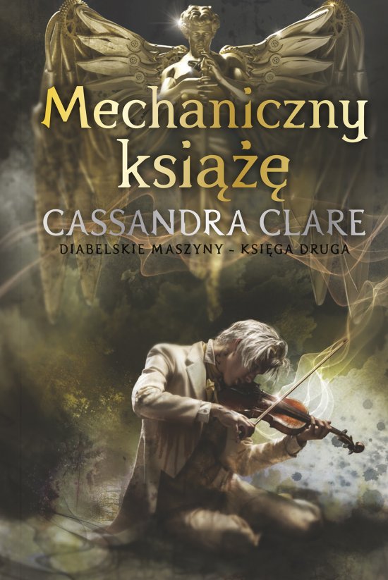 Mechaniczny ksi���. Cykl Diabelskie maszyny. Tom 2