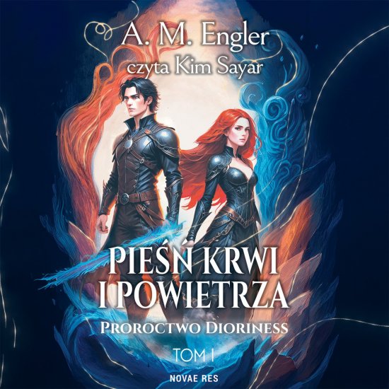 Pie�� krwi i powietrza. Tom 1. Proroctwo Dioriness