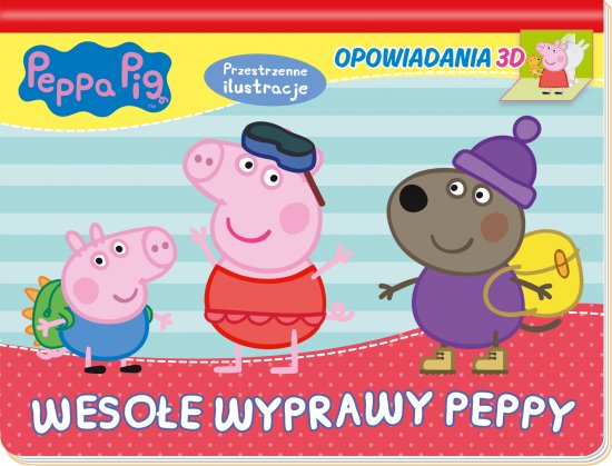 Peppa Pig. Opowiadania 3D. Weso�e wyprawy Peppy