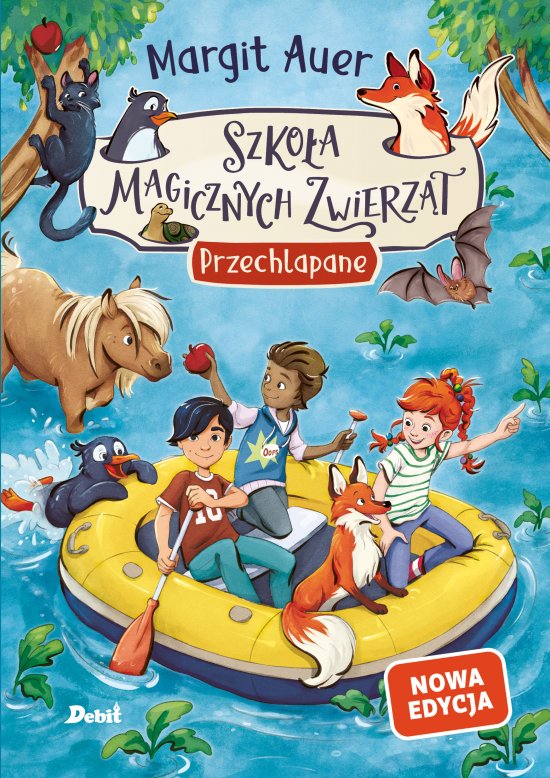 Szko�a magicznych zwierz�t. Przechlapane (nowa edycja, tom 16)
