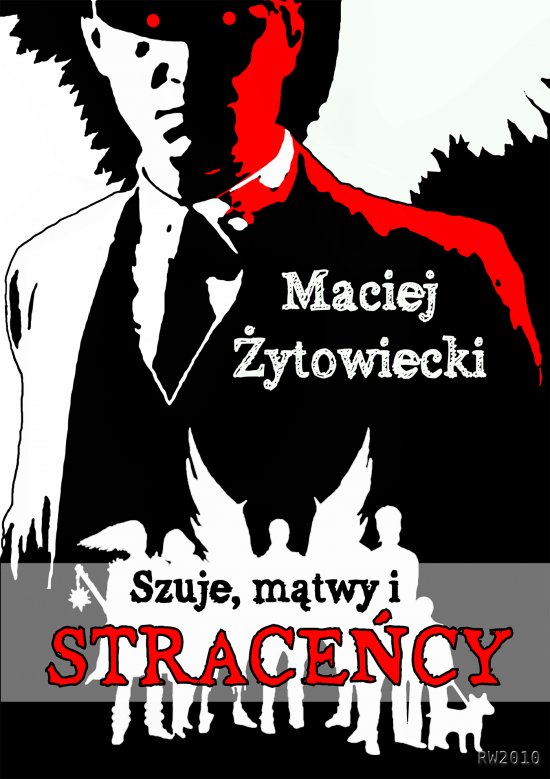 Szuje, m�twy i strace�cy