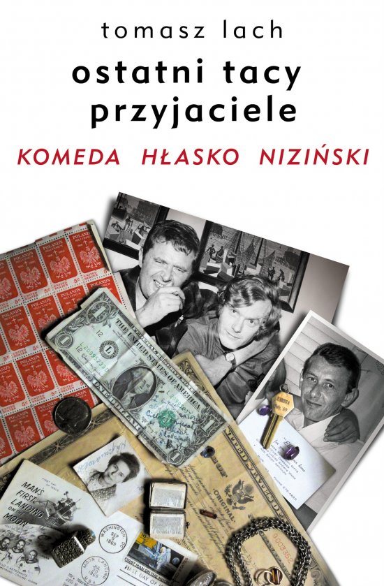 Ostatni tacy przyjaciele. Komeda. H�asko. Nizi�ski