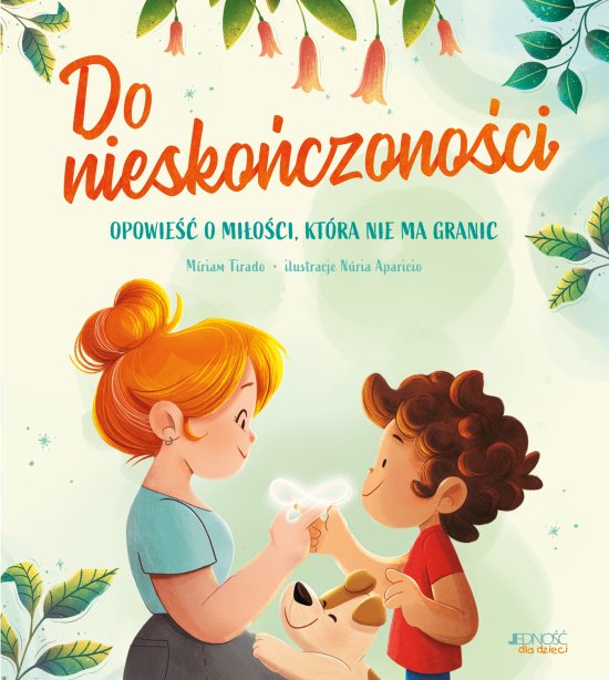 Do niesko�czono�ci. Opowie�� o mi�o�ci, kt�ra nie ma granic