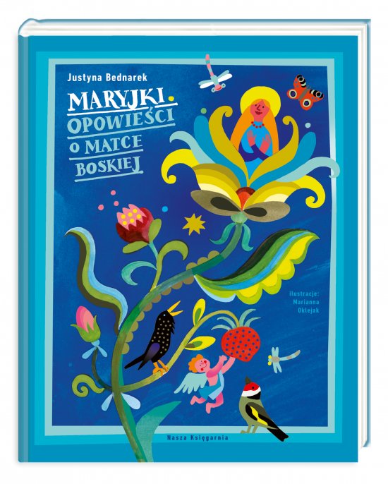 Maryjki. Opowie�ci o Matce Boskiej