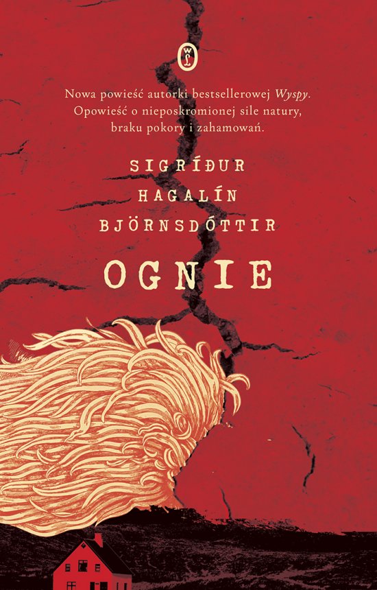 Ognie. Mi�o�� i inne katastrofy