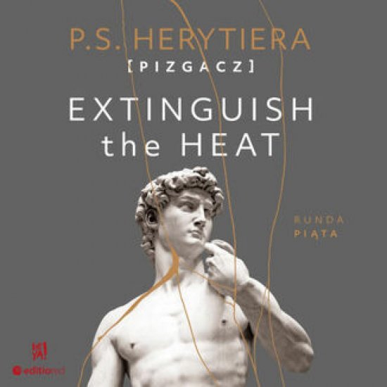 Extinguish the Heat. Runda pi�ta
