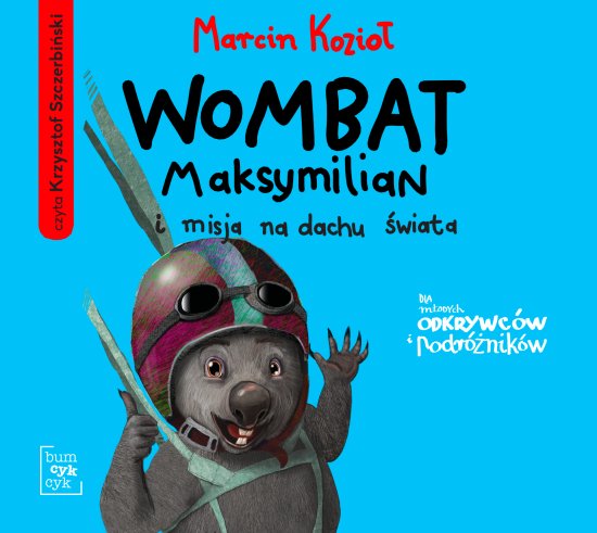Wombat Maksymilian i misja na dachu �wiata