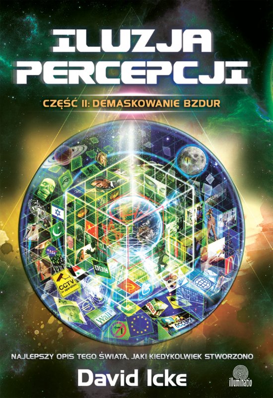 Iluzja percepcji. Cz�� II. Demaskowanie bzdur