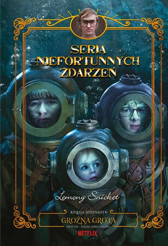 Gro�na grota. Seria niefortunnych zdarze�. Tom 11