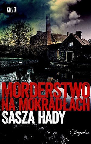 Morderstwo na mokrad�ach