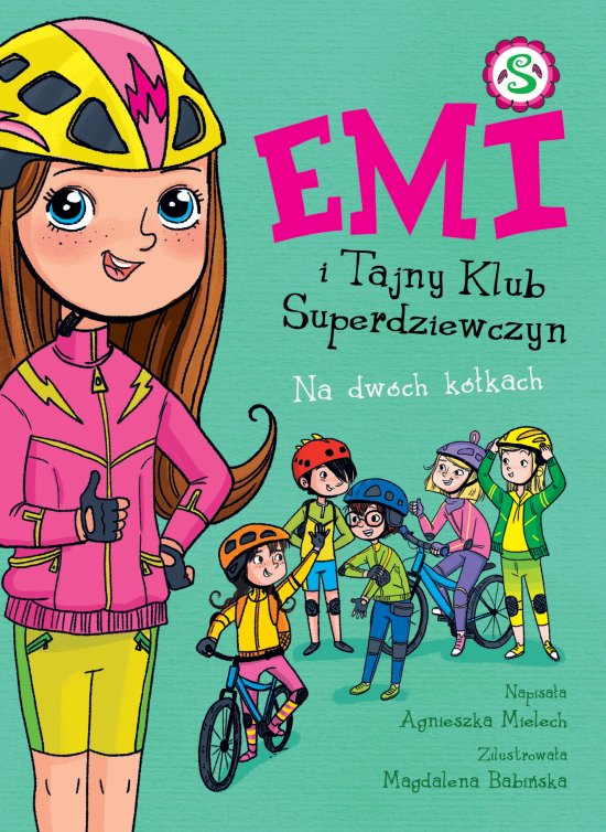 Emi i Tajny Klub Superdziewczyn. Na dw�ch k�kach. Tom 15