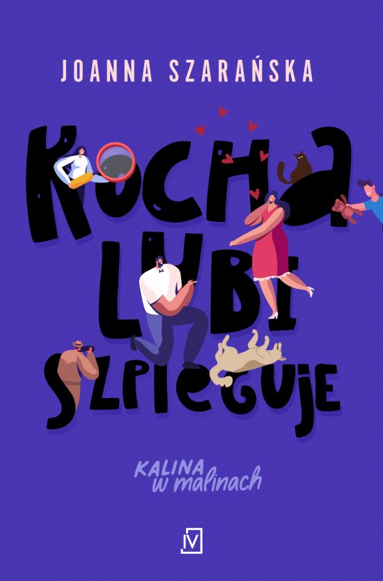 Kocha, lubi, szpieguje