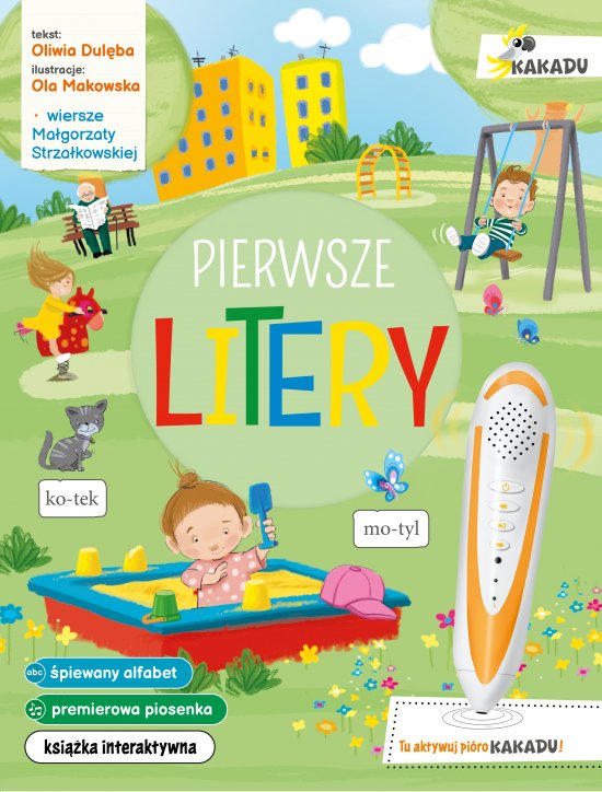 Pierwsze litery. Seria z pi�rem KAKADU