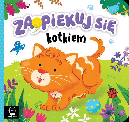 Zaopiekuj si� kotkiem