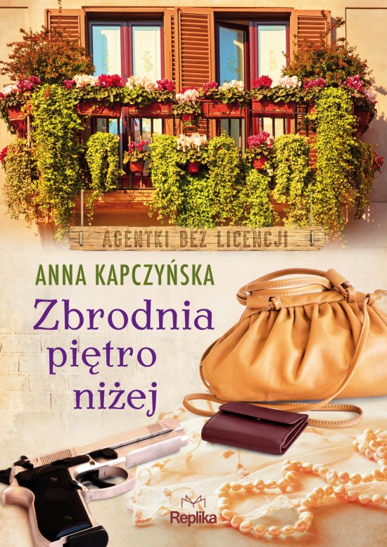 Zbrodnia pi�tro ni�ej. Agentki bez licencji